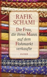 Produktbild: Die Frau, die ihren Mann auf dem Flohmarkt verkaufte