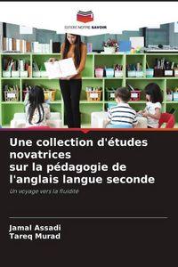 Produktbild: Une collection d'&eacute;tudes novatrices sur la p&eacute;dagogie de l'anglais langue seconde