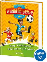 Produktbild: Der Wunderst&uuml;rmer (Band 2) - Zwei Fu&szlig;ballstars sind besser als einer!