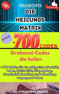 Produktbild: Grabovoi : Die Heilungs Matrix