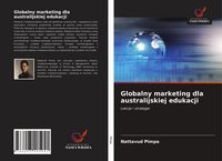 Produktbild: Globalny marketing dla australijskiej edukacji