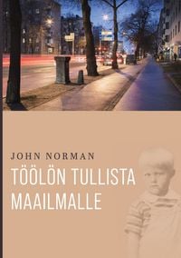 Produktbild: T&ouml;&ouml;l&ouml;n tullista maailmalle