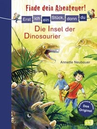 Bild vom Artikel Erst ich ein Stück, dann du - Finde dein Abenteuer! Die Insel der Dinosaurier vom Autor Annette Neubauer