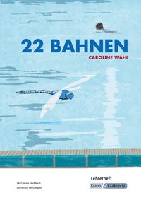 Produktbild: 22 Bahnen &ndash; Caroline Wahl &ndash; Lehrerheft