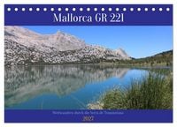 Produktbild: Mallorca GR 221. Weitwandern durch die Serra de Tramuntana (Tischkalender 2027 DIN A5 quer), CALVENDO Monatskalender
