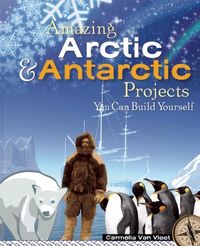 Produktbild: Amazing Arctic and Antarctic Projects