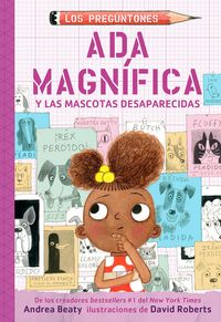 Produktbild: ADA Magn&iacute;fica Y Las Mascotas Desaparecidas / ADA Twist and the Disappearing Dogs