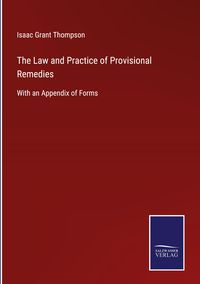 Produktbild: The Law and Practice of Provisional Remedies
