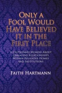 Produktbild: Only a Fool Would Have Believed It in the First Place