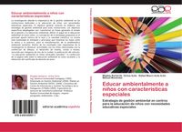 Produktbild: Educar ambientalmente a ni&ntilde;os con caracter&iacute;sticas especiales