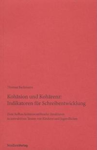 Produktbild: Koh&auml;sion und Koh&auml;renz: Indikatoren f&uuml;r Schreibentwicklung