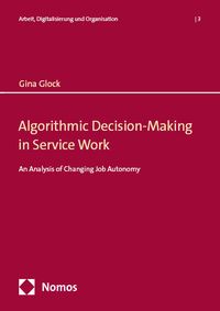 Produktbild: Algorithmic Decision-Making in Service Work