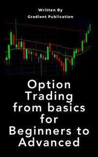 Produktbild: Option Trading From Basics For Beginners to Advanced