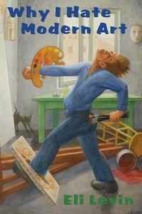 Produktbild: Why I Hate Modern Art