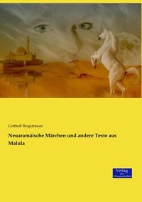 Produktbild: Neuaram&auml;ische M&auml;rchen und andere Texte aus Malula