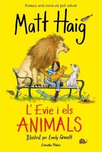 Bild vom Artikel L'Evie i els animals : Il·lustat per Emily Gravett vom Autor Matt Haig