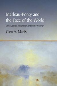 Produktbild: Merleau-Ponty and the Face of the World