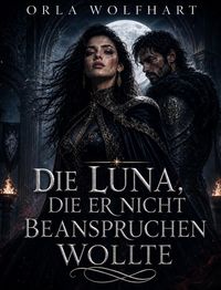 Produktbild: Die Luna, die er nicht beanspruchen wollte