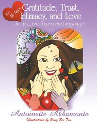 Produktbild: Gratitude, Trust, Intimacy, and Love (in ASL, the expressive language)