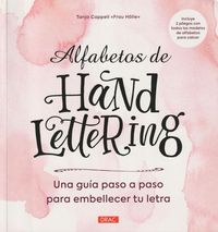 Bild vom Artikel Alfabetos de Handlettering : guía paso a paso para embellercer tu letra vom Autor Tanja "Frau Hölle" Cappell