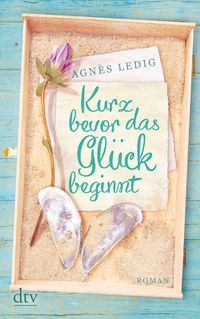 Bild vom Artikel Kurz bevor das Glück beginnt vom Autor Agnès Ledig