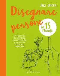 Produktbild: Disegnare persone in 15 minuti