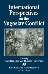 Produktbild: International Perspectives on the Yugoslav Conflict