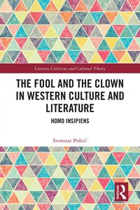 Produktbild: The Fool and the Clown in Western Culture and Literature