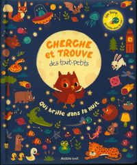 Produktbild: Cherche et trouve des tout-petits : qui brille dans la nuit