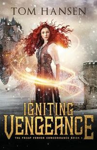 Produktbild: Igniting Vengeance: A Dark Coming of Age Fantasy Adventure