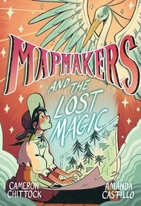 Produktbild: Mapmakers and the Lost Magic