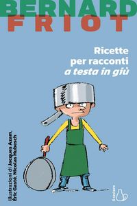 Produktbild: Ricette per racconti a testa in gi&ugrave;
