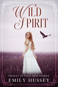 Produktbild: Wild Spirit (Tales from Harrow, #0)