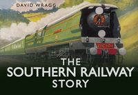 Produktbild: The Southern Railway Story