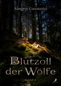 Produktbild: Blutzoll der W&ouml;lfe: Band 2