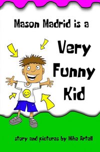 Produktbild: Mason Madrid is a very funny kid