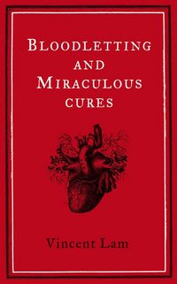 Produktbild: Bloodletting and Miraculous Cures