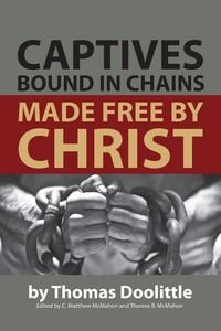 Produktbild: Captives Bound in Chains Made Free by Christ