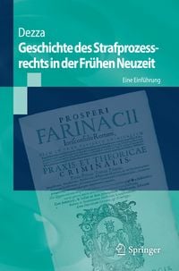 Produktbild: Geschichte des Strafprozessrechts in der Fr&uuml;hen Neuzeit