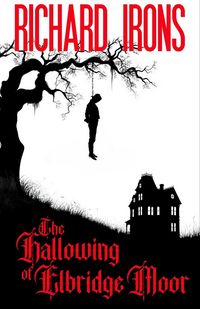 Produktbild: The Hallowing of Elbridge Moor