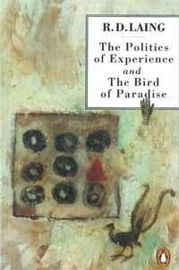 Produktbild: Laing, R: Politics of Experience and The Bird of Paradise