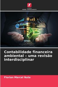 Produktbild: Contabilidade financeira ambiental - uma revis&atilde;o interdisciplinar