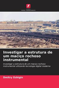 Produktbild: Investigar a estrutura de um maci&ccedil;o rochoso instrumental