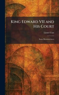 Produktbild: King Edward VII and His Court