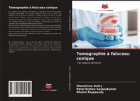 Produktbild: Tomographie &agrave; faisceau conique