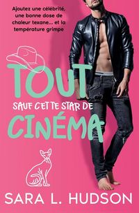 Produktbild: Tout Sauf Cette Star de Cin&eacute;ma