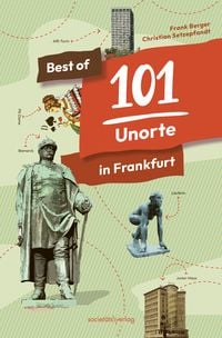 Produktbild: Best of 101 Unorte in Frankfurt