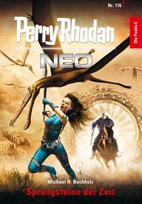 Produktbild: Perry Rhodan Neo 116: Sprungsteine der Zeit