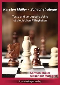 Bild vom Artikel Karsten Müller - Schachstrategie vom Autor Karsten Müller