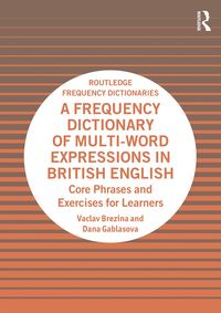Produktbild: A Frequency Dictionary of Multi-Word Expressions in British English